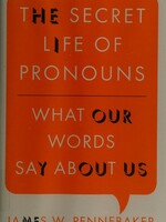 The Secret Life of Pronouns